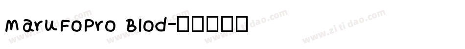 MaruFoPro Blod字体转换